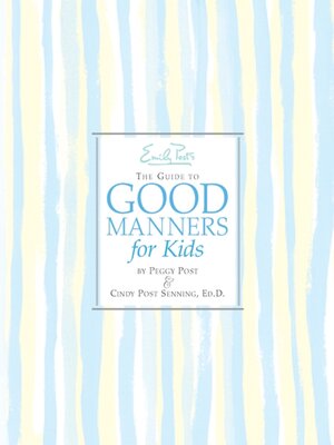 cover image of Emily Post's The Guide to Good Manners for Kids